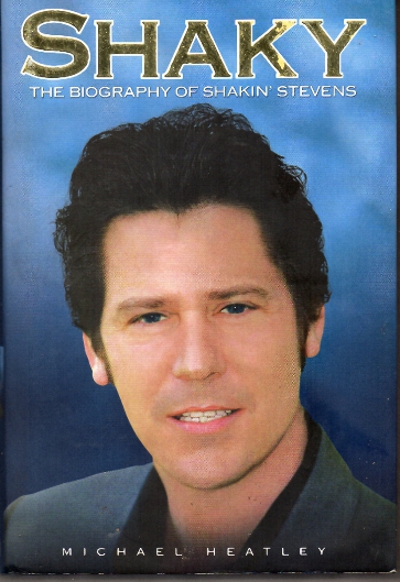 Shaky- The biography of Shakin Stevens (image for) Shaky- The biography of Shakin Stevens